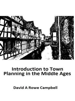 cover image of Introduction to Town Planning in the Middle Ages